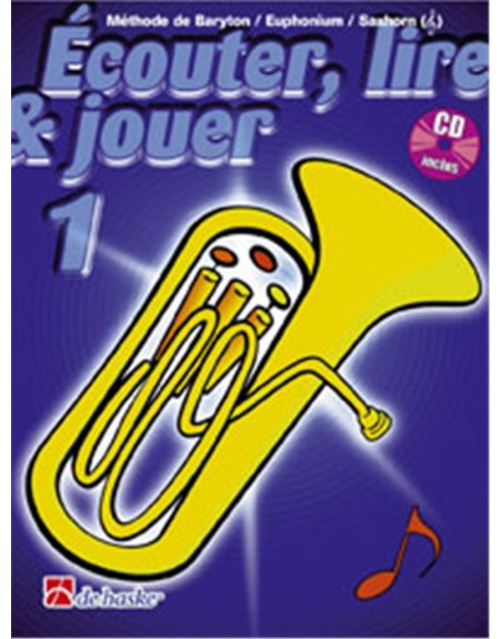 ECOUTER LIRE ET JOUER 1 BARYTON / EUPHONIUM