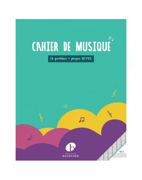 CAHIER MUSIQUE PORTEES + PAGE ECRITE