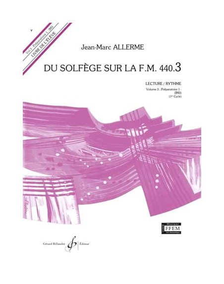 DU SOLFEGE A LA FM 3 LECTURE/RYTHME